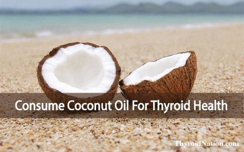 Start Consuming Coconut Oil And Get Off Your Thyroid Medication