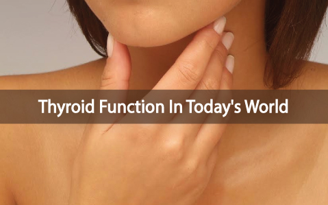 How-Well-Does-Your-Thyroid-Function-In-Today's-World