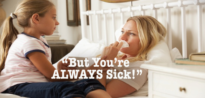 But-you're-ALWAYS-sick-5-Tips-For-Dealing-With-Thyroid-Guilt
