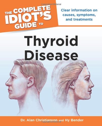 idiots-guide-thyroid-alan-christianson