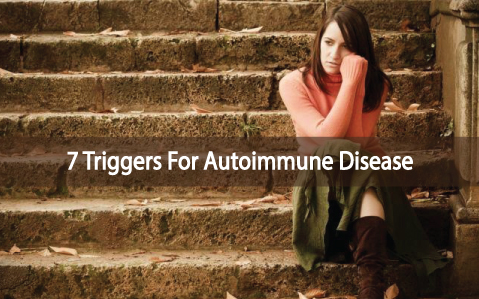 Autoimmune-Disease-And-The-Top-7-Triggers