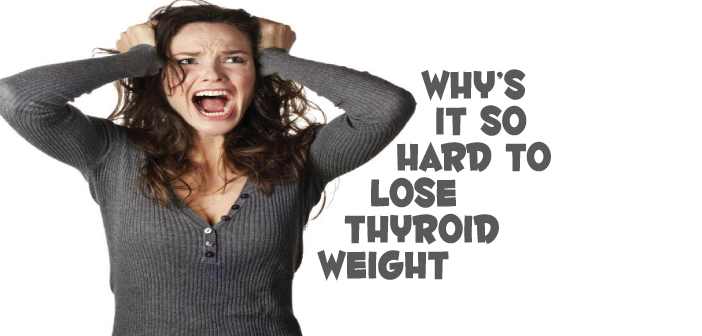 Why-Is-It-So-Hard-To-Lose-Weight-When-Your-Thyroid-Is-Low