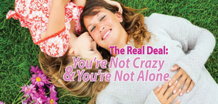 The-Real-Deal-You're-No-Crazy-And-You're-Not-Alone