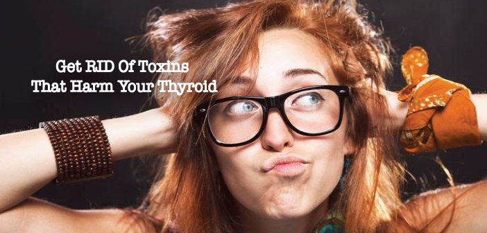 11-Everyday-Toxins-That-Are-Harming-Your-Thyroid