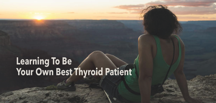 Being-Your-Own-Witness-For-Your-Best-Thyroid-Treatment