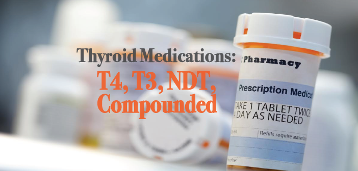 Thyroid-Medication-Discussion-T4-T3-And-Compounding