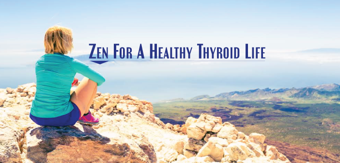How-To-Apply-More-Zen-Into-Your-Busy-Thyroid-Life