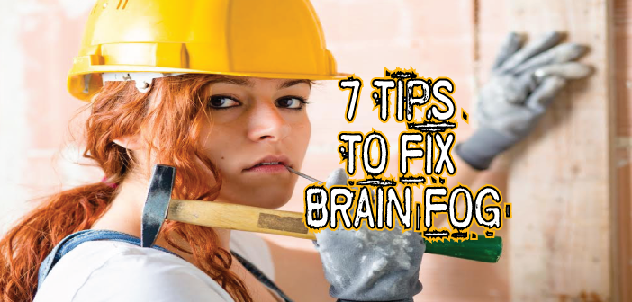 7-Common-Reasons-You-Have-Brain-Fog-And-How-To-Fix-It