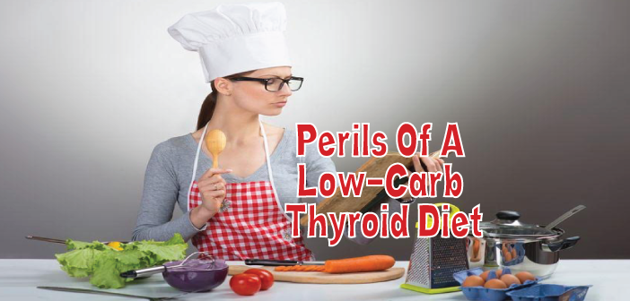 Thyroid-Function-And-The-Perils-Of-A-Low-Carb-Diet