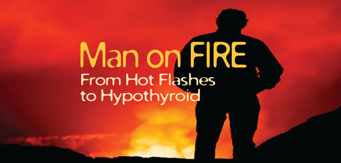 Hot-Flashes-As-A-Man-Led-To-Hypothyroidism-Diagnosis