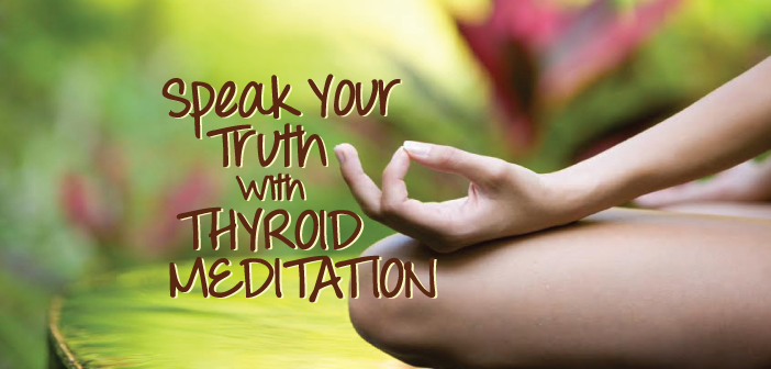 Thyroid-Benefits-Of-Meditation-Allowing-You-To-Speak-Your-Truth