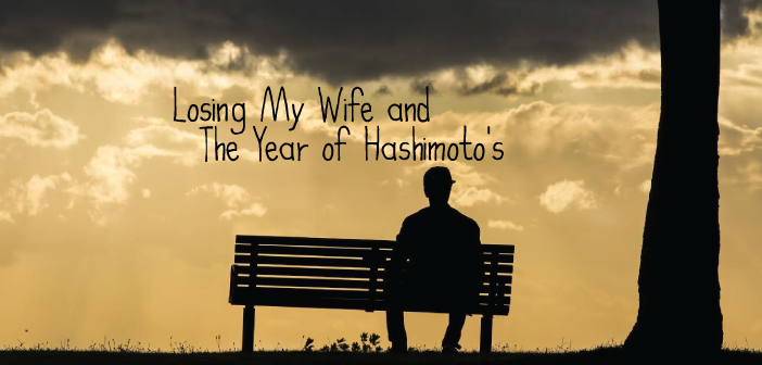 Losing-My-Wife-SUGARbriety-And-The-Year-of-Hashimoto's-Thyroid