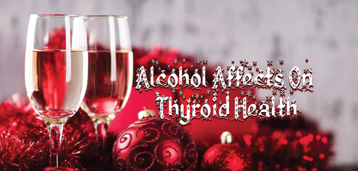 Does-Alcohol-Harm-Thyroid-Health-During-The-Holiday-Season