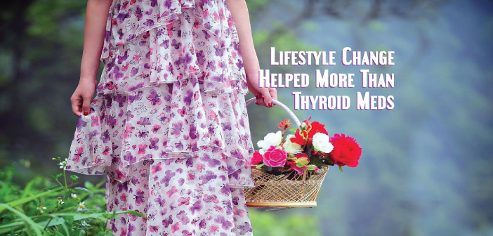 Changing-My-Lifestyle-Helped-Me-More-Than-Thyroid-Medication